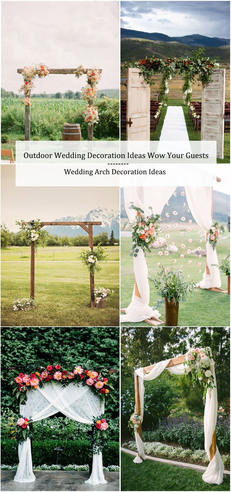 Arch Wedding Decorations Outdoor Wedding Decoration Ideas Wedding Arch Decoration Ideas arch wedding decorations|guidedecor.com