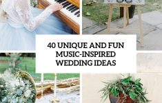 Music Themed Wedding Decorations 40 Unique And Fun Music Inspired Wedding Ideas Cover music themed wedding decorations|guidedecor.com