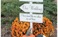 October Wedding Decor Fall Wedding Ideas With Pumkins And Wedding Sign october wedding decor|guidedecor.com