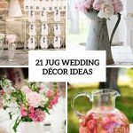 Ventage Wedding Decor 21 Perfect Ideas To Incorporate Jugs Into Your Wedding 750x1061 ventage wedding decor|guidedecor.com